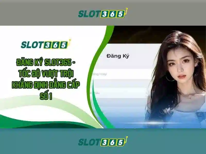 slot365 net – Tổng quan chủ đề và giá trị cốt lõi