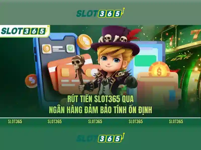 Slot365 là gì trong thế giới danh bài trực tuyến