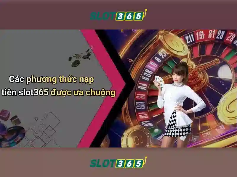 Slot365: Trải nghiệm chơi slot hàng đầu