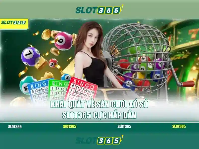 Tại sao chọn Slot365?