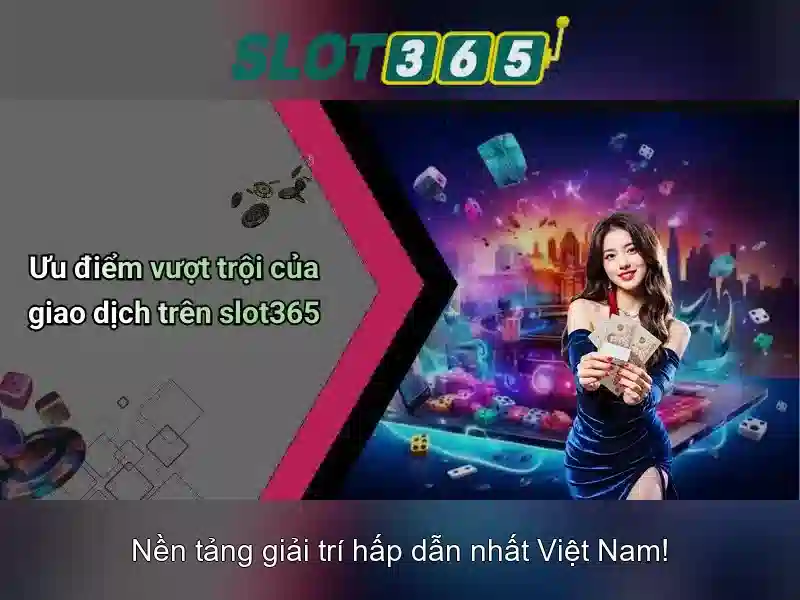 Slot365 - Đánh giá và hướng dẫn chơi slot online uy tín tại Việt Nam