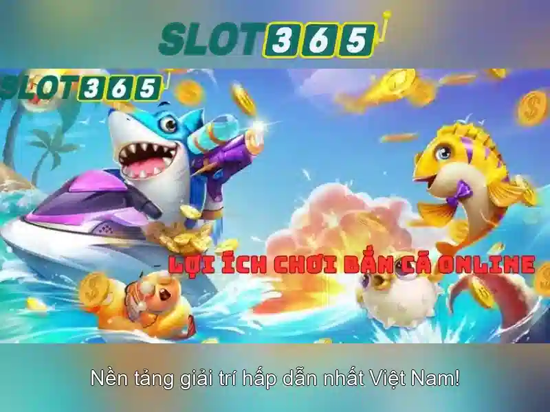 Đặc điểm nổi bật của Slot365