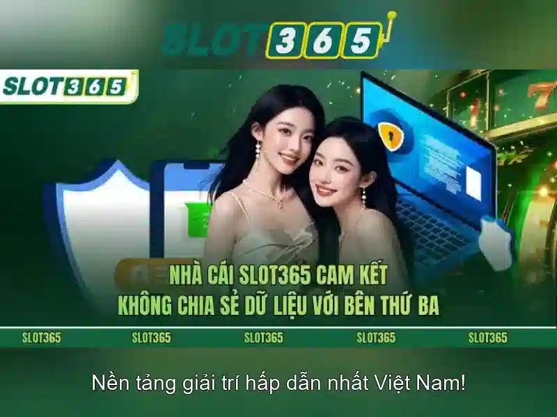 Slot365 – Nền tảng đánh bạc trực tuyến đáng tin cậy